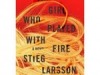 The Girl who Played with Fire – A Book Review